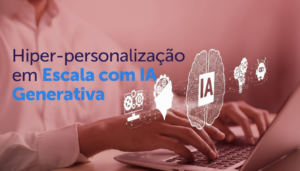 Hiper-personalização em Escala - RC Media